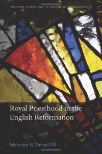 cover of the book Royal Priesthood in the English Reformation