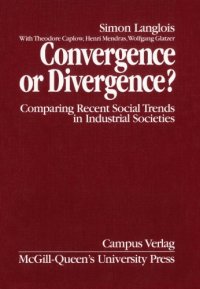 cover of the book Convergence or Divergence? Comparing Recent Social Trends in Industrial Societies