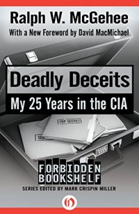 cover of the book Deadly Deceits: My 25 Years in the CIA