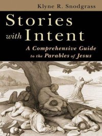 cover of the book Stories With Intent: A Comprehensive Guide to the Parables of Jesus