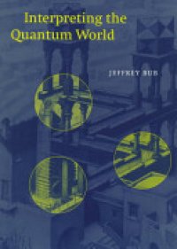 cover of the book Interpreting the Quantum World