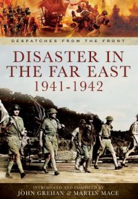 cover of the book Disaster in the Far East 1941-1942