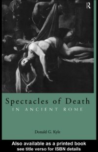 cover of the book Spectacles of Death in Ancient Rome