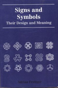 cover of the book Signs and Symbols: Their Design and Meaning