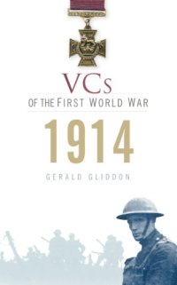 cover of the book 1914: VCs of the First World War