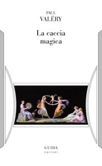 cover of the book La caccia magica