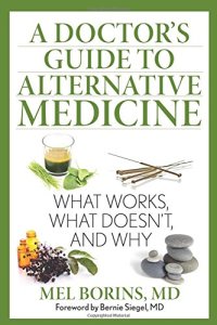 cover of the book A Doctor's Guide to Alternative Medicine: What Works, What Doesn't, and Why