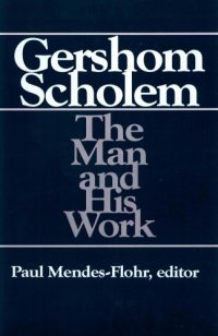 cover of the book Gershom Scholem: The Man and His Work