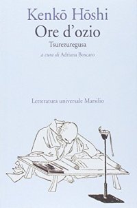 cover of the book Ore d'ozio. Tsurezuregusa