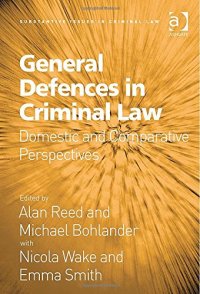 cover of the book General Defences in Criminal Law: Domestic and Comparative Perspectives