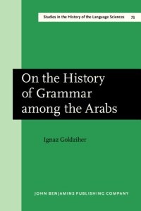 cover of the book On the History of Grammar among the Arabs