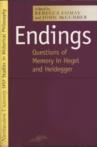 cover of the book Endings: Questions of Memory in Hegel and Heidegger