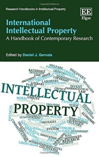 cover of the book International Intellectual Property: A Handbook of Contemporary Research