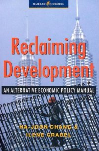 cover of the book Reclaiming Development: An Alternative Economic Policy Manual