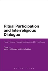 cover of the book Ritual Participation and Interreligious Dialogue: Boundaries, Transgressions and Innovations