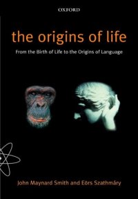 cover of the book The Origins of Life: From the Birth of Life to the Origin of Language