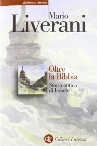 cover of the book Oltre la Bibbia. Storia antica di Israele