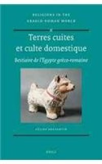 cover of the book Terres cuites et culte domestique: Bestiaire de l’Égypte gréco-romaine