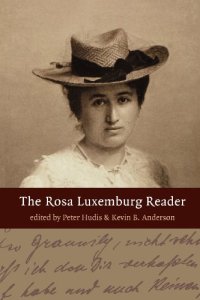 cover of the book The Rosa Luxemburg Reader