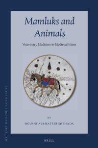 cover of the book Mamluks and Animals: Veterinary Medicine in Medieval Islam