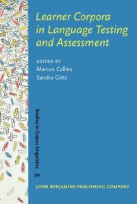 cover of the book Learner Corpora in Language Testing and Assessment