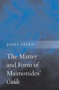 cover of the book The Matter and Form of Maimonides' Guide