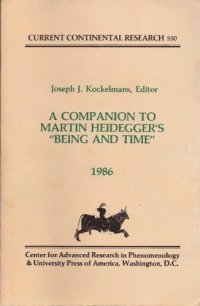 cover of the book A Companion to Martin Heidegger's "Being and time"