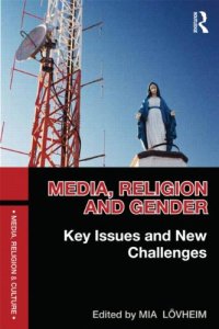 cover of the book Media, Religion and Gender: Key Issues and New Challenges