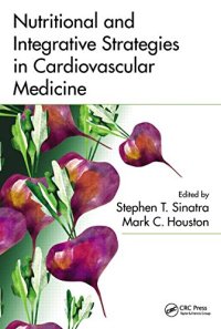 cover of the book Nutritional and Integrative Strategies in Cardiovascular Medicine