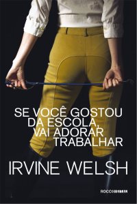 cover of the book Se você gostou da escola, vai adorar trabalhar