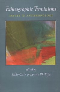 cover of the book Ethnographic Feminisms: Essays in Anthropology