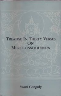 cover of the book Treatise in Thirty Verses on Mere-Consciousness