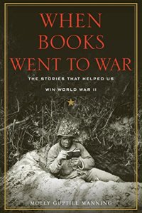 cover of the book When Books Went to War- The Stories that Helped Us Win World War II