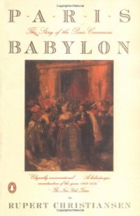 cover of the book Paris Babylon: The Story of the Paris Commune