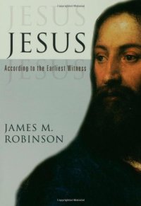 cover of the book Jesus: According to the Earliest Witness