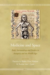 cover of the book Medicine and Space. Body, Surroundings and Borders in Antiquity and the Middle Ages