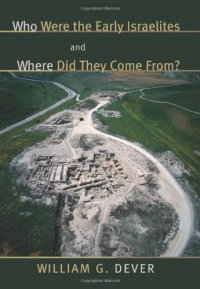 cover of the book Who Were the Early Israelites and Where Did They Come From?