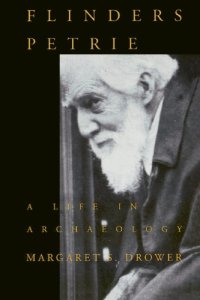 cover of the book Flinders Petrie: A Life in Archaeology