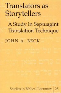 cover of the book Translators as Storytellers: A Study in Septuagint Translation Technique