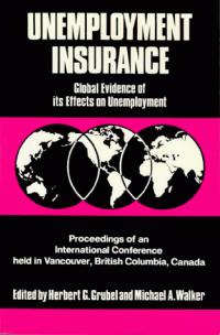 cover of the book Unemployment insurance: Global evidence of its effects on unemployment : proceedings of an international conference held in Vancouver, British Columbia