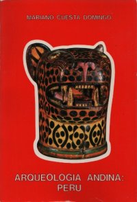 cover of the book Arqueología andina: Perú