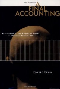 cover of the book A Final Accounting: Philosophical and Empirical Issues in Freudian Psychology