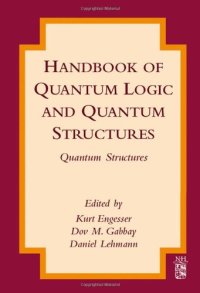 cover of the book Handbook of Quantum Logic and Quantum Structures. Quantum Structures