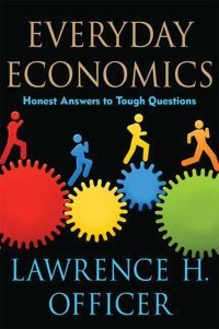 cover of the book Everyday economics: honest answers to tough questions