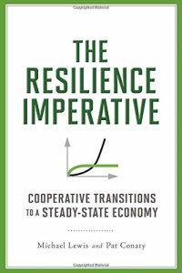 cover of the book The Resilience Imperative: Cooperative Transitions to a Steady-state Economy