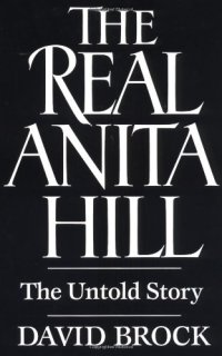 cover of the book The real Anita Hill: the untold story