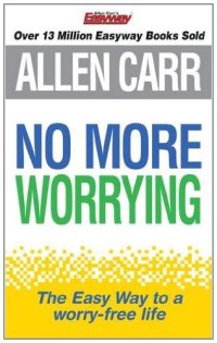 cover of the book No More Worrying