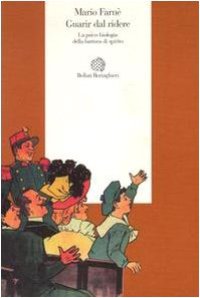 cover of the book Guarir dal ridere. La psico-biologia della battuta di spirito