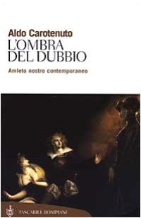 cover of the book L'ombra del dubbio. Amleto nostro contemporaneo