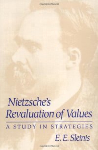 cover of the book Nietzsche's Revaluation of Values: A Study in Strategies